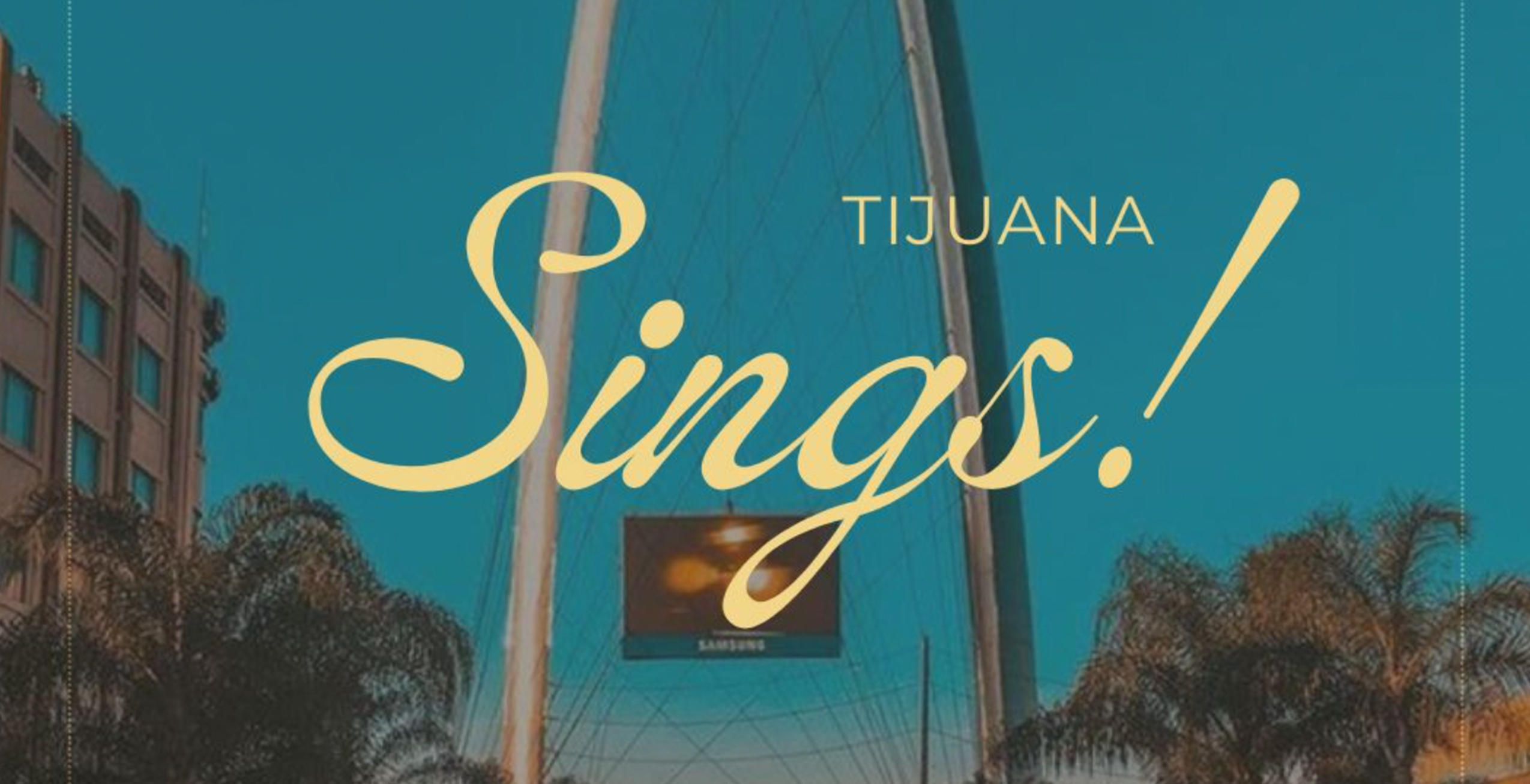 Talento local deslumbra en Tijuana Sings!
